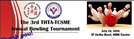 3RD THTA & TCSME ANNUAL BOWLING TOURNAMENT 2016